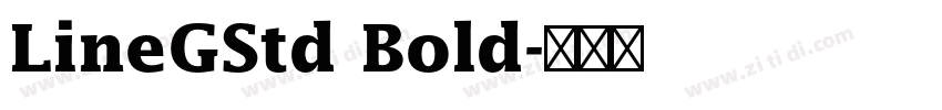 LineGStd Bold字体转换